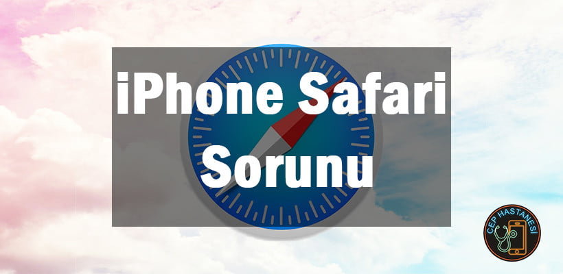 Iphone Safari Sorunu