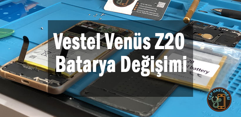 Vestel Venüs Z20 Batarya Değişimi