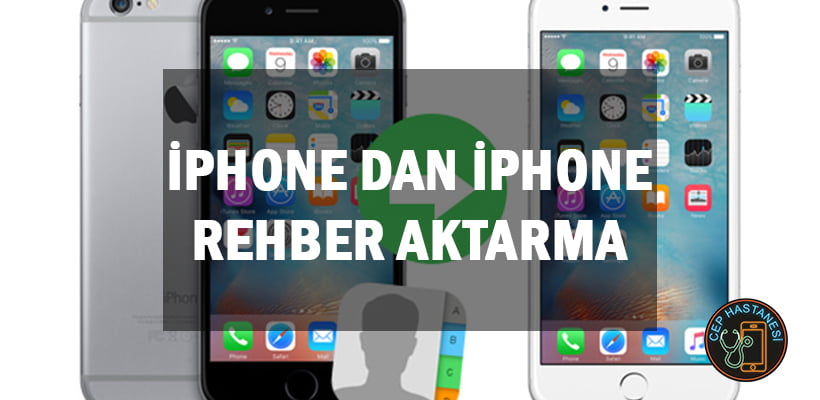 Iphone Dan Iphone Rehber Aktarma