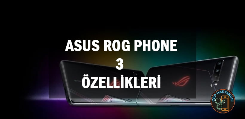 Asus Rog Phone 3 Özellikleri