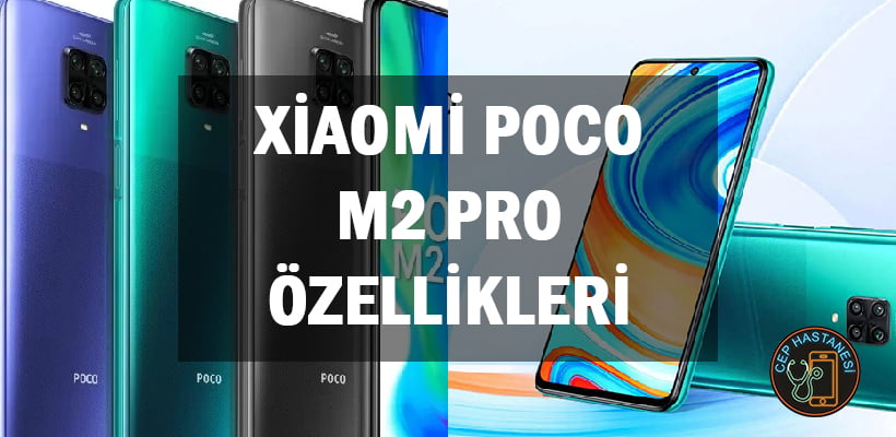 Xiaomi Poco M2 Pro Özellikleri
