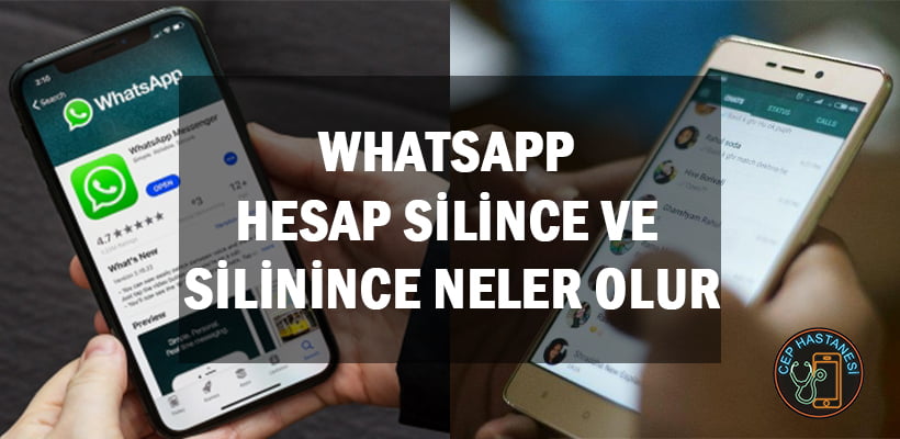 Whatsapp-Hesap-Silince-Ve-Silinince-Neler-Olur