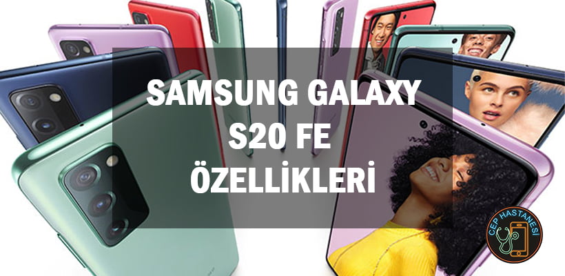Samsung Galaxy S20 Fe Özellikleri