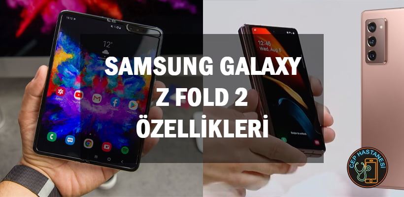 Samsung Galaxy Z Fold 2 Özellikleri