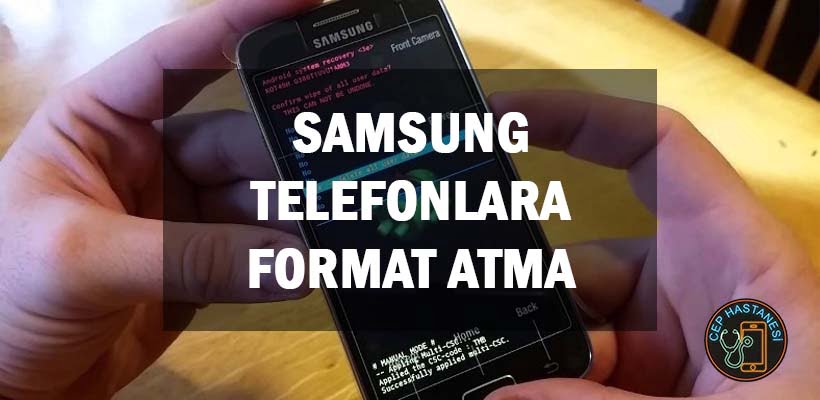 Samsung Telefonlara Format Atma