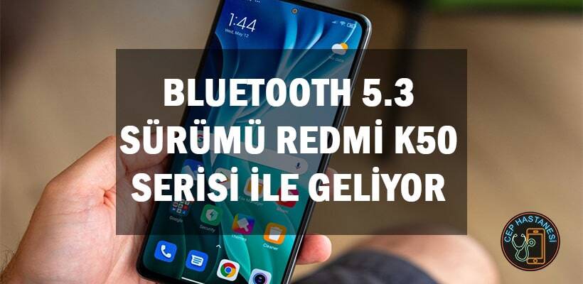 Bluetooth 5 3 Sürümü Redmi K50 Serisi Ile Geliyor